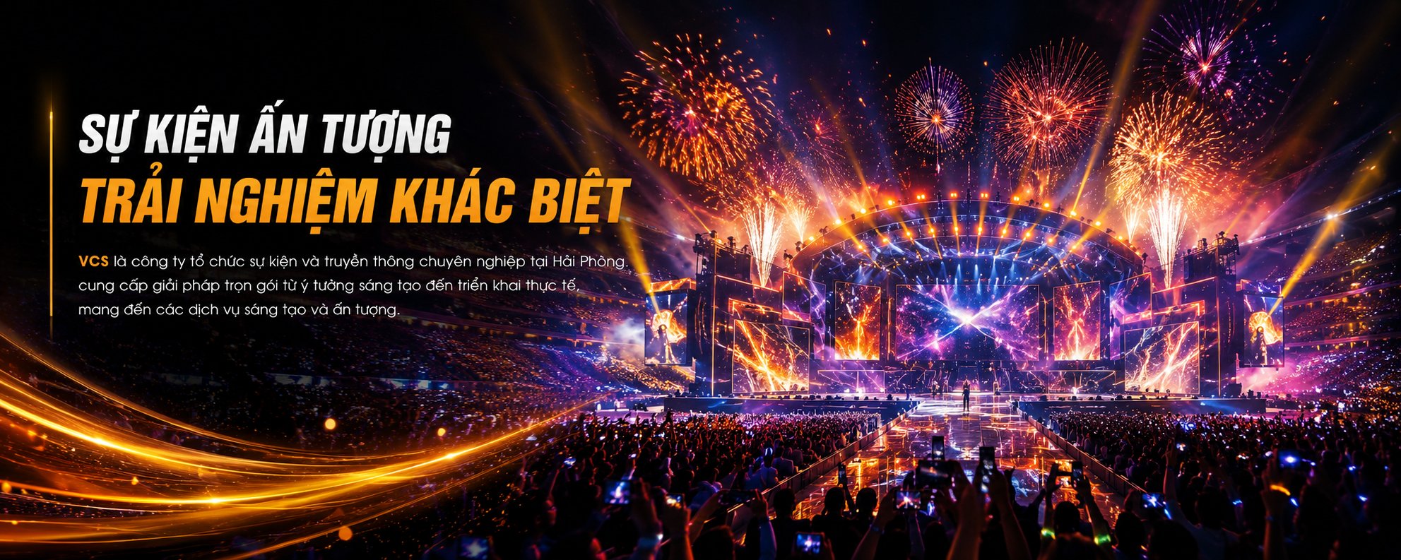 Banner CÔNG TY TNHH SỰ KIỆN TRUYỀN THÔNG VCS